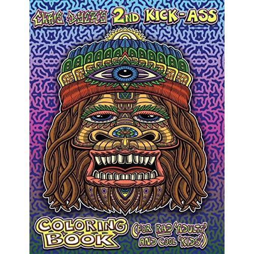 Chris Dyer's 2nd Kick-Ass Coloring Book: For Rad 'adults' And Cool 'kids'