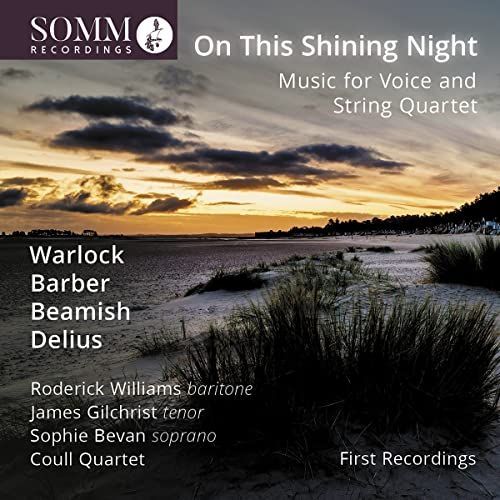 On This Shining Night Music For Voice And String Quartet