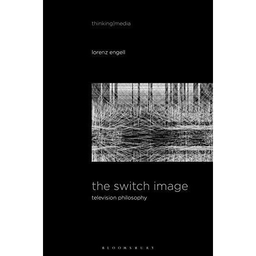 The Switch Image: Television Philosophy
