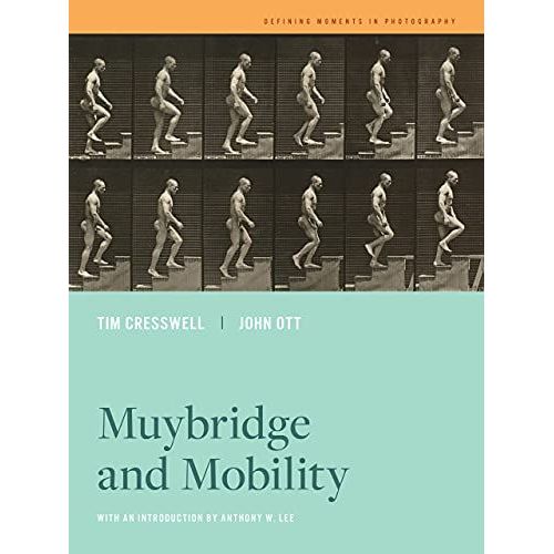 Muybridge And Mobility