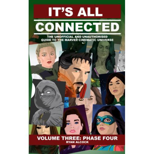 It's All Connected: Volume Three: Phase Four