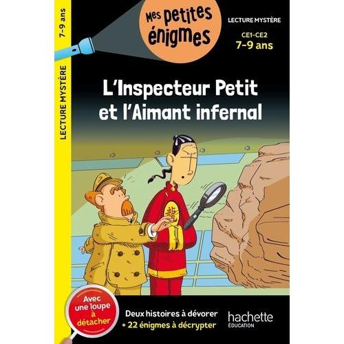 L'inspecteur Petit Et L'aimant Infernal Ce1-Ce2 - Avec Une Loupe À Détacher