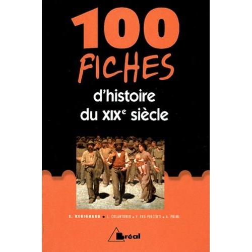 100 Fiches D'histoire Du Xixe Siècle