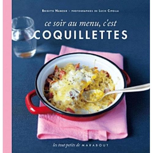 Ce Soir Au Menu, C'est Coquillettes