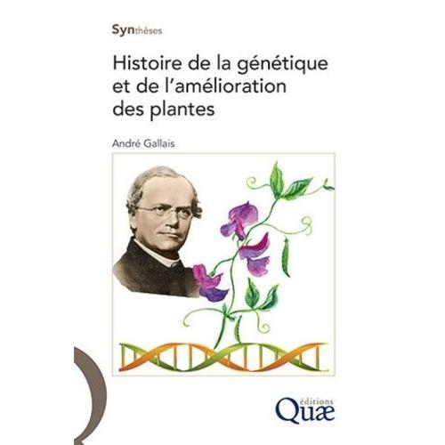 Histoire De La Génétique Et De L'amélioration Des Plantes