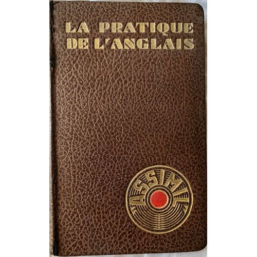 La Pratique De L'anglais Assimil Edition 1949