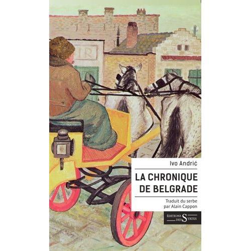 La Chronique De Belgrade