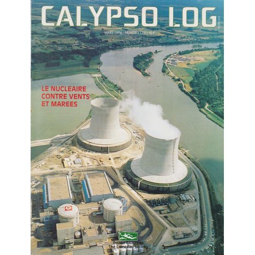 Calypso Log Mars 1994 . Le Nucleaire Contre Vents Et Marees