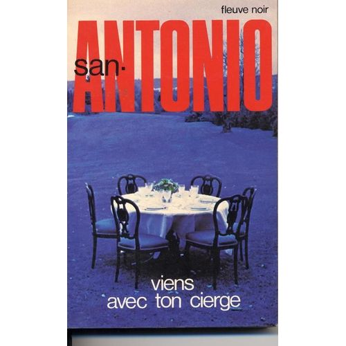 San Antonio, Viens Avec Ton Cierge