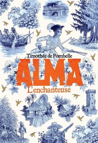 Alma Tome 2 - L'enchanteuse