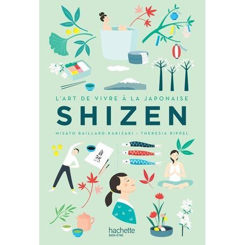 Shizen - L'art De Vivre À La Japonaise