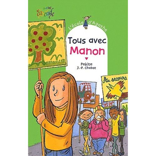 L'ecole D'agathe Tome 15 - Tous Avec Manon