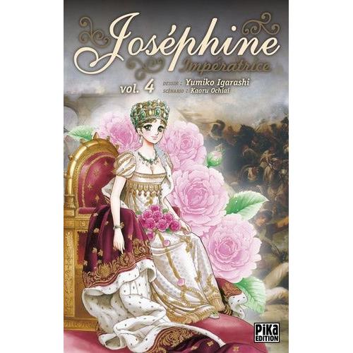 Joséphine Impératrice - Tome 4