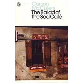 The Ballad Of The Sad Café