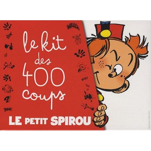 Le Petit Spirou - Le Kit Des 400 Coups - Inclus : Le Tome 10 Format Poche