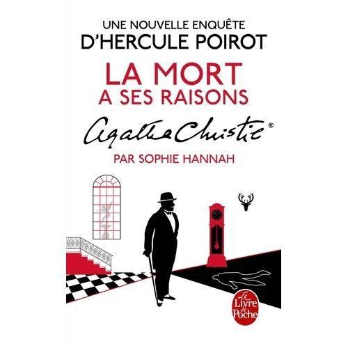 Une Nouvelle Enquête D'hercule Poirot - La Mort A Ses Raisons