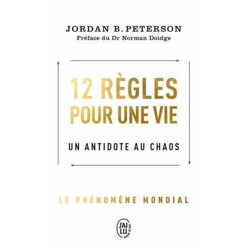 12 Règles Pour Une Vie - Un Antidote Au Chaos