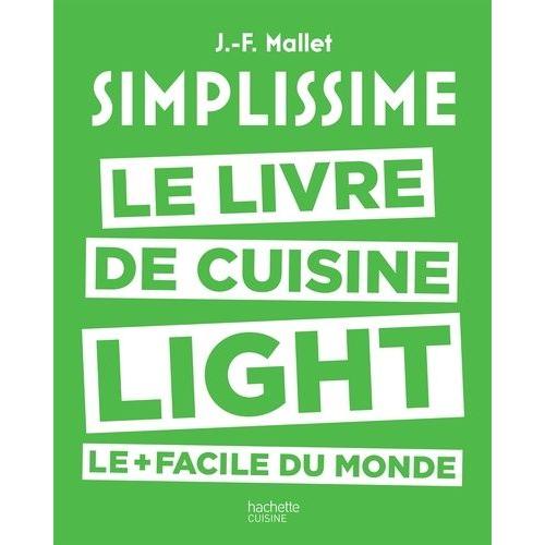 Simplissime - Le Livre De Cuisine Light Le + Facile Du Monde
