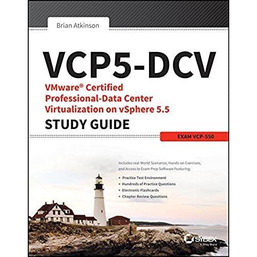 Vcp5-Dcv: Vmware Certified Professional-Data Center Virtualization On Vsphere 5.5 Study Guide (Sybex)