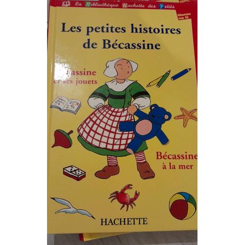 Les Petites Histoires De Bécassine Bécassine Et Ses Jouets