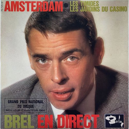 Album Vinyle 45 Tours Chanson Française Jacques Brel "En Direct" Plusieurs Titres Dont Amsterdam - Nov. 1964 - Label Barclay - 70 725 M - Parfait État.
