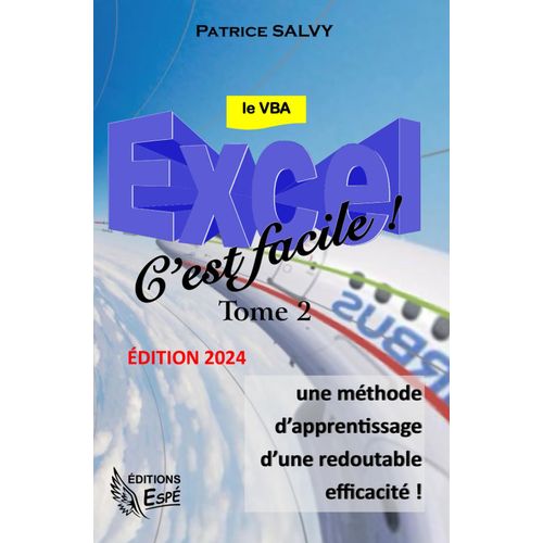 Excel, C'est Facile ! - Tome 2