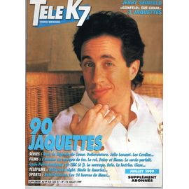 Télé K7 Mensuel - Seinfeld - Police Academy - Vivre Nu À La Recherche Du Paradis Perdu - Eva Mag - Chaleurs Exotiques -