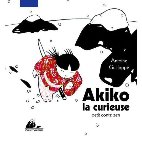 Akiko - Petit Conte Zen - La Curieuse