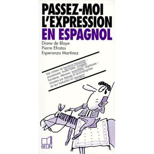 Passez-Moi L'expression En Espagnol