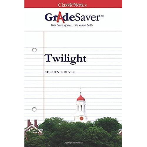 Gradesaver (Tm) Classicnotes: Twilight Study Guide