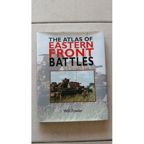 The Atlas Of Eastern Front Battles