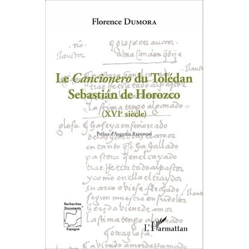 Le Cancionero Du Tolédan - Sébastian De Horozco (Xvie Siècle)