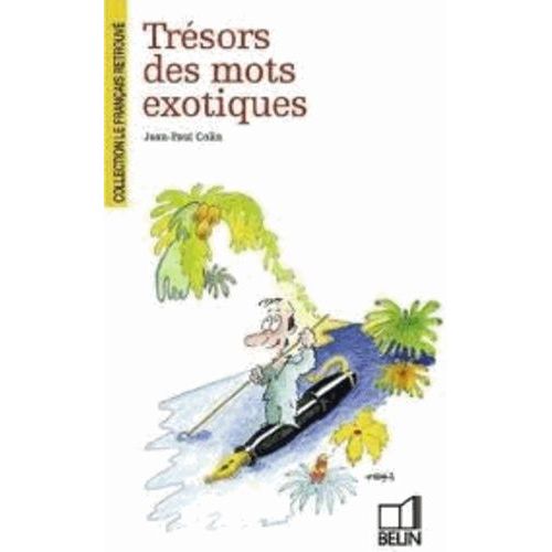 Trésors Des Mots Exotiques