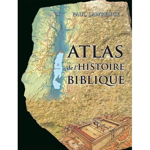Atlas De L'histoire Biblique