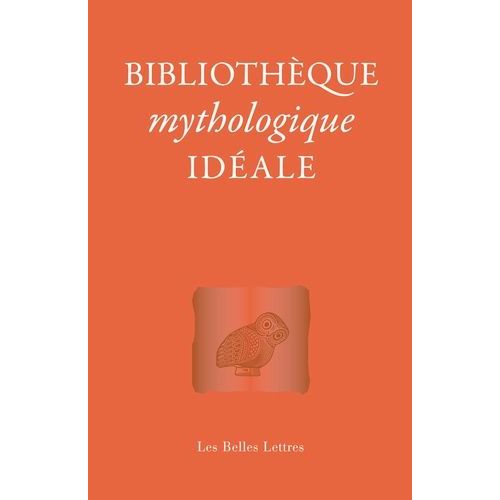 Bibliothèque Mythologique Idéale