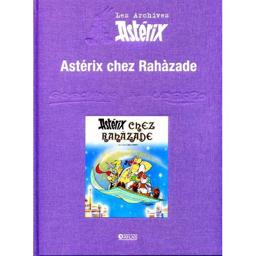 Asterix Chez Rahazade - Les Archives