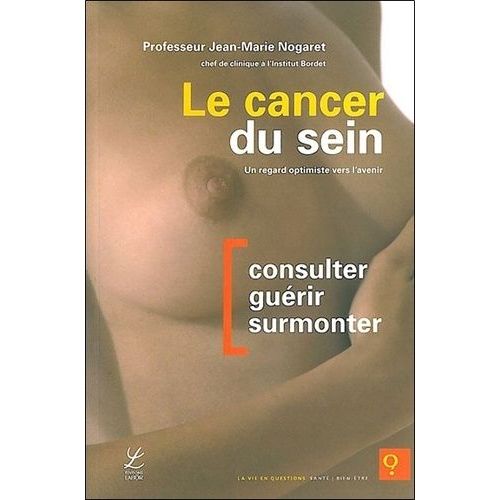 Le Cancer Du Sein : Un Regard Optimiste Vers L'avenir