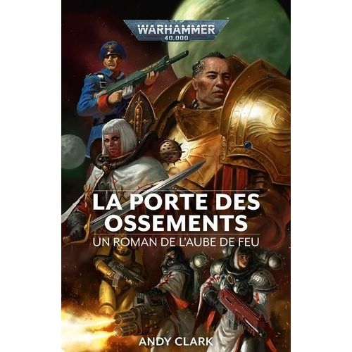 L'aube De Feu Tome 2 - La Porte Des Ossements