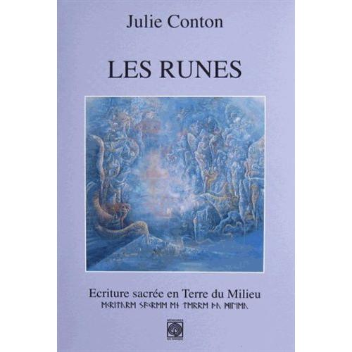 Les Runes - Ecriture Sacrée En Terre Du Milieu