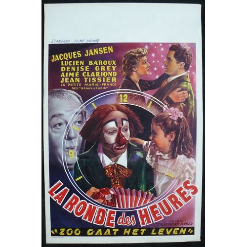 La Ronde Des Heures * Film 1950 Alexandre Ryder - Affiche De Cinéma Originale Belge 1950 - 36x54 Cm - Original Release Movie Poster * Jacques Jansen ; Lucien Baroux ; Denise Grey - Cirque - Clown