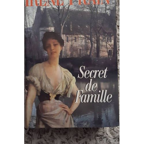 Livre Irène Frain Secrets De Famille 