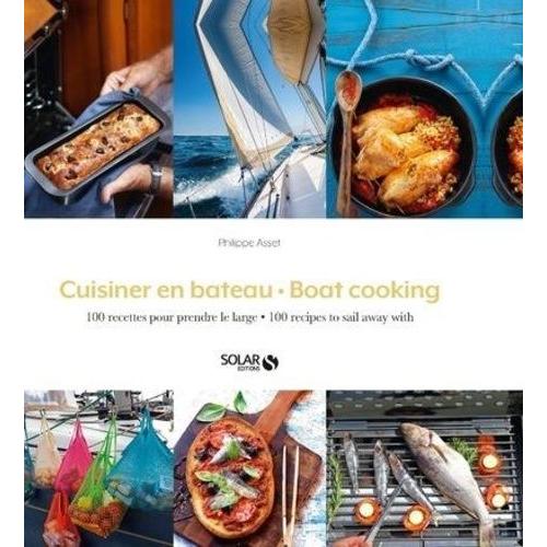 Cuisiner En Bateau - Boat Cooking