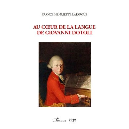 Au Coeur De La Langue De Giovanni Dotoli
