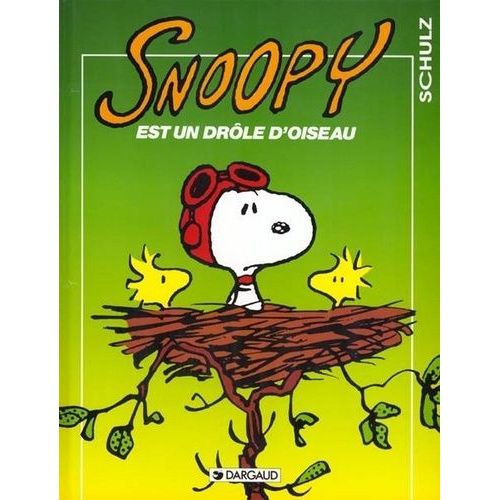 Snoopy Tome 24 - Snoopy Est Un Drôle D'oiseau