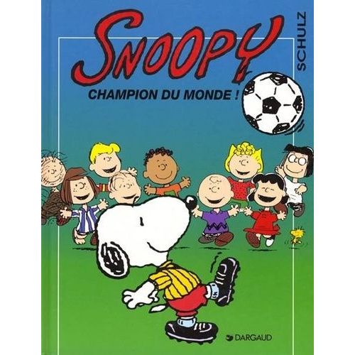 Snoopy Tome 28 - Snoopy Champion Du Monde !