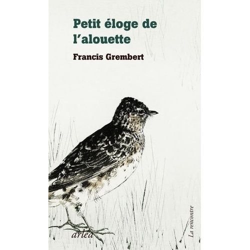 Eloge De L'alouette