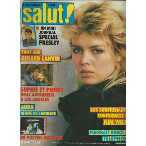 Salut 16/031983 Kim Wilde, Téléphone, Presley, Gérard Lanvin, Abba, Bashung, Balavoine, Cassie, Sophie Marceau & Cosso, Herbert Leonard, Rose Laurens, Eurythmics, Soft Cell, Ritchy, Malene, Buzy