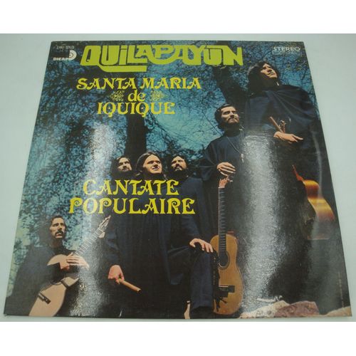 Quilapayun - Cantate Populaire - Santa Maria De Iquique Lp 1971 Dicap - Pregon