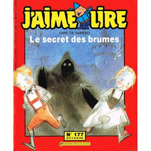 Revue J'aime Lire, Le N° 177 : Le Secret Des Brumes, De Patricia Marie D’Avigneau Et Jean Claverie, Des Éditions Bayard Presse Jeunesse D'octobre 1991