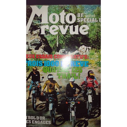 Moto Revue N°2328 28 Juillet 1977 Spécial Été Trois 1000 De Rêve Quatre 125 Trail 